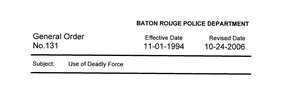 Read Baton Rouge Police Department's Use of Deadly Force policy