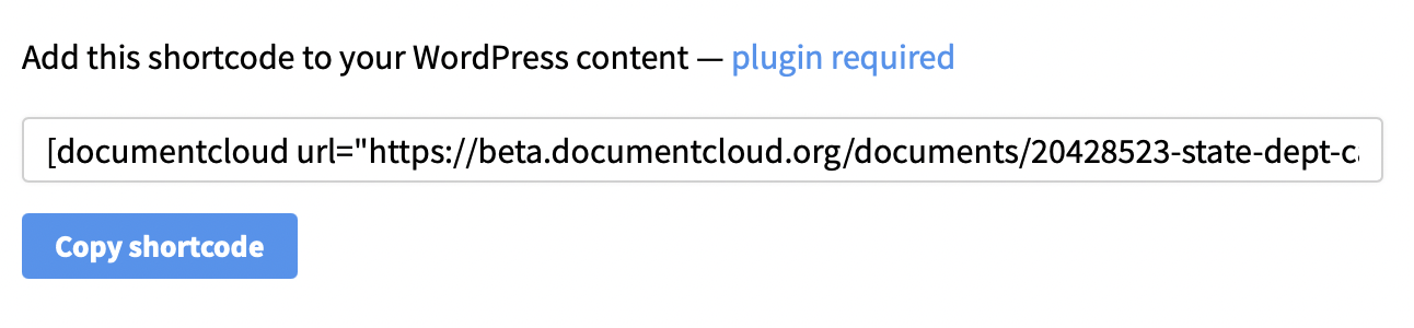 A preview of what the dialog that lets you copy the WordPress shortcode from DocumentCloud's embed tools