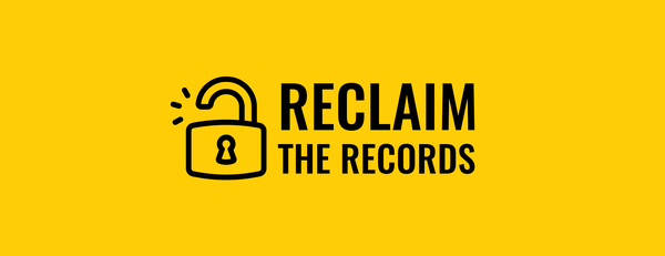 Reclaim The Records:     Using Freedom of Information laws to open up genealogical and archival data